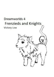 Dreamworlds 4: Frenzieds and Knights Victory Low