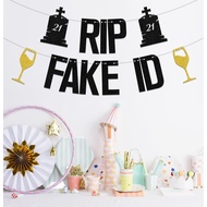 RIP Fake ID Banner, 21st Birthday Decorations Happy 21st Birthday Decorations, Cheers To 21 Years Bi