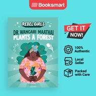 Dr  Wangari Maathai Plants A Forest rebel Girls Presents - Paperback - English - 9781953424020