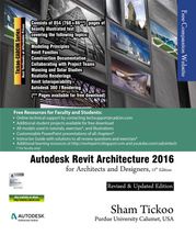 Autodesk Revit Architecture 2016 for Architects and Designers Prof Sham Tickoo