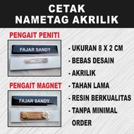 NAME PLATE NAME/ TAG ACRYLIC RESIN/ PIN MAGNET 8X2 cm