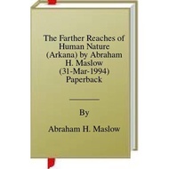 The Farther Reaches of Human Nature (Arkana) by Abraham H. Maslow (31-Mar-1994) Paperback | Psycholo
