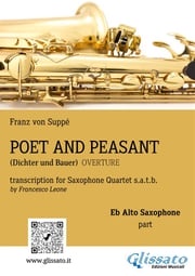 Poet and Peasant - Saxophone Quartet (Eb Alto part) Franz von Suppé