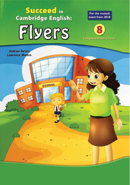 Succeed in cambridge english 8 starters - movers - flyers ( i..nmàu )