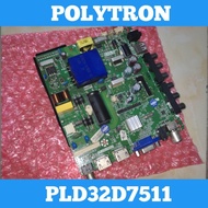 POLYTRON PLD32D7511 B LED TV Mainboard POLYTRON PLD32D7511 B Mainboard POLYTRON PLD32D7511 B Mainboa