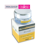 ดร.สาโรช เฟลิซิเต้ บี ไวท์ ไนท์ ครีม (Dr. Saroj Félicité Be White Night Cream)
