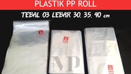 Plastik PP ROLL Lebar 30 35 40 cm Tebal 03 Bening Panjang