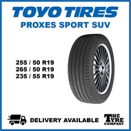 TOYO PROXES SPORT SUV - 255/50R19, 265/50R19, 235/55R19 TYRE TIRE TAYAR