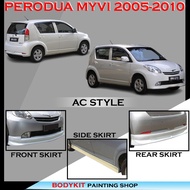 PERODUA MYVI 2005-2010 AS STYLE FULLSET SKIRTING MATERIAL FIBER/PU BODYKIT