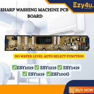 ESY1019  ESY1219  ESY1419  ESY1619  ESF100G SHARP WASHING MACHINE PCB BOARD