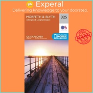 Morpeth and Blyth by Ordnance Survey (UK edition, paperback)