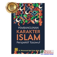 Islamic Character Development: Sufism Perspective - Dr. Muhammad Iqbal Irham, M.Ag.- ORIGINAL