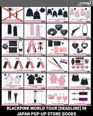日本最新周邊代購 BLACKPINK WORLD TOUR [DEADLINE] IN JAPAN POP-UP STORE GOODS ONLINE 預訂