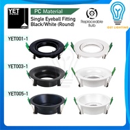 YETPLUS Round Recessed Eyeball Fixtures | YET001-1 / YET003-1 / YET005-1 Black /White Casing Gu10 Ho