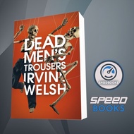 Dead Mens Trousers Welsh Irvine Book
