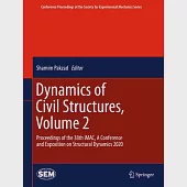 Dynamics of Civil Structures, Volume 2: Proceedings of the 38th Imac, a Conference and Exposition on Structural Dynamics 2020
