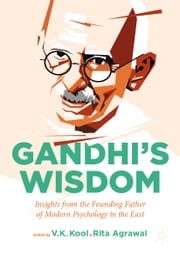 Gandhi’s Wisdom V. K. Kool