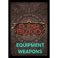Flesh and Blood - EQUIPMENTs