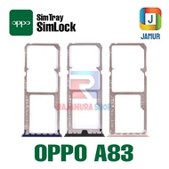 SIMTRAY OPPO A83 SIMLOCK OPPO A83 SLOT SIM OPPO A83