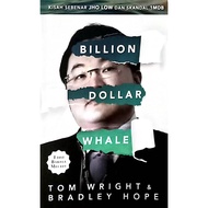 Kisah Sebenar Jho Low Dan Skandal 1MDB, BLLION, DOLLAR, WHALE, Tony Wright & Bradley Hope