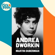 [100% Original Books] - Andrea Dworkin - The Feminist as Revolutionary by Martin Duberman (US editio
