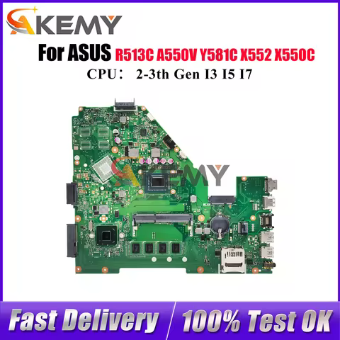 X550CA Laptop Motherboard For ASUS VivoBook X552 X550C A550V X550VC Y581C X550CL X550CC X550VB R513C