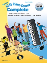 Alfred's Kid's Piano Course Complete: The Easiest Piano Method Ever!, Book & Online Audio Alfred's K