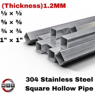 SUS304 (S)Size Square Hollow Stainless Steel Square Hollow Pipe (Thickness 1.2MM)