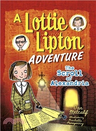 122093.The Scroll of Alexandria ─ A Lottie Lipton Adventure