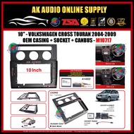Volkswagen VW Cross Touran 2004 - 2009 ( With Canbus ) Black ◾Android player 10" inch Casing + Socket - M10717