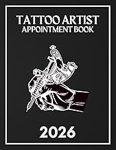 Tattoo Artist Appointment Book 2026: Weekly and Daily Dated Planner from 7 AM to 8.45 PM with 15-Min