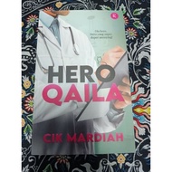 NOVEL HERO QAILA by CIK MARDIAH