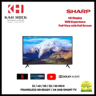 SHARP 32/40/50/55/65" 4K UHD Smart TV | Netflix, Youtube, Prime Video &amp; Browser | 3 Years Warranty