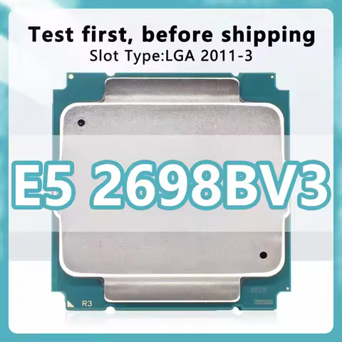 Xeon E5-2698BV3 CPU 22nm 16 Cores 32 Threads 2.0GHz 40MB 135W processor LGA2011-3 for X99 server mot