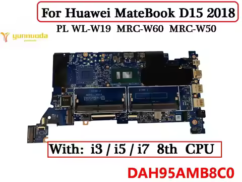 DAH95AMB8C0 For Huawei MateBook D15 2018 PL WL-W19 MRC-W50 MRC-W60 Laptop Motherboard With i3 i5 i7 