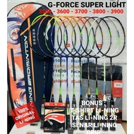 Lining G FORCE SUPER LIGHT BADMINTON Racket 3500-3900/3700/3800/3900 - LINING G-FORCE 3500-3600-3700
