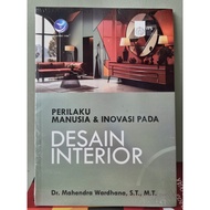 Human Behavior and Innovation in Interior Design