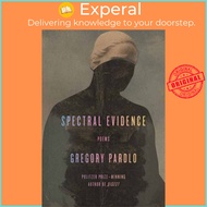 Spectral Evidence - Poems by Gregory Pardlo (UK edition, hardcover)