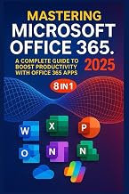 Mastering Microsoft Office 365: A Complete Beginner to Expert Guide | Learn Word, Excel, PowerPoint,