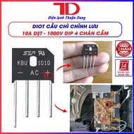 Diode Bridge Rectifier 1A, 2A, 3A, 4A, 8A, 10A 1000V Dip 4 Pin, DB107, 2W10, KBP210, KBP310, KBP410,
