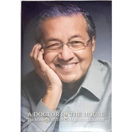 A Doctor in The House . The Memoir of Tun Dr Mahathir Mohamad . MPH . { READY STOCK } I26