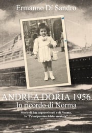 Andrea Doria 1956 - In ricordo di Norma Ermanno Di Sandro