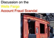 Discussion on the Wells Fargo Account Fraud Scandal Wing Ho NG