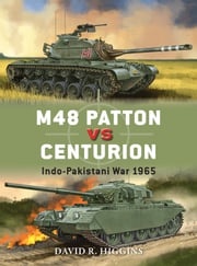 M48 Patton vs Centurion David R. Higgins