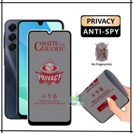 Tempered Glass Ceramic Spy Matte For Samsung A26 5G A25 5G A24 4G A23 5G A23 4G A22 5G A22 4G A21s A