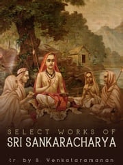 Select Works Of Sri Sankaracharya S. Venkataramanan