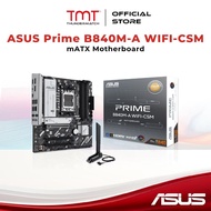 TMT ASUS Prime B840M-A WIFI-CSM mATX Motherboard