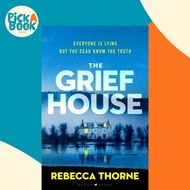 [100% Original Books] - The Grief House by Thorne Rebecca Thorne (UK edition, paperback)
