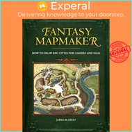 Fantasy Mapmaker : How to Draw RPG Cities for Gamers and Fans by Jared Blando (US edition paperback)