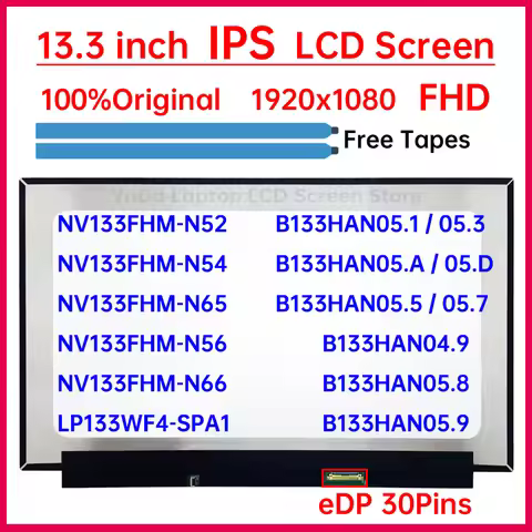 13.3" Laptop LCD Screen NV133FHM-N52 NV133FHM-N54 N56 N65 N66 LP133WF4-SPA1 B133HAN04.9 05.A B133HAN